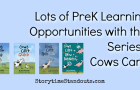 Lots of Prek Learning Opportunities with the Cows Can’t Series