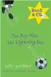 The Boy with Lightning Feet is a recommended read aloud, especially for soccer fans Storytime Standouts recommends books to read aloud including The Boy with Lightning Feet