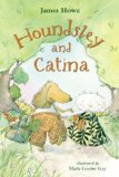 Grade One Chapter Book: Being friends is better than being famous Houndsley and Catina Grade One Chapter Book: Being friends is better than being famous Houndsley and Catina