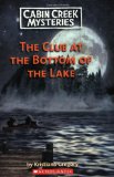 The Clue at the Bottom of the Lake Storytime Standouts reviews The Clue at the Bottom of the Lake