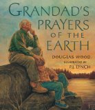 Grandad's Prayers of the Earth is a classroom resource for teaching about the environment