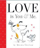 Storytime Standouts looks at picturebook Love is You & Me Storytime Standouts looks at picture book Love is You & Me