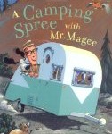 Great Summer and Camping Theme Picture Books for Preschool and Kindergarten including A Camping Spree with Mr. Magee Summer and Camping Theme Picture Books including A Camping Spree with Mr. Magee
