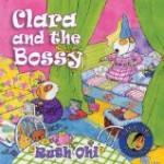 Storytime Standouts writes about Clara and the Bossy Storytime Standouts writes about Clara and the Bossy,, an anti-bullying picture book for young children