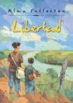 Libertad Red Cedar and Stellar Book Award Winners including Libertad