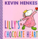 Lilly's Chocolate Heart Lilly's Chocolate Heart - A Sweet Treat for Preschool Valentine's Day