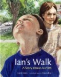 Ian's Walk Storytime Standout reviews Ian's Walk, an autism picture book by Laurie Lears and Karen Ritz