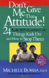 Don't Give Me That Attitude Don't Give Me That Attitude - Storytime Standouts' guest contributor explains how she will set an example in her classroom