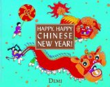 Happy Happy Chinese New Year Happy Happy Chinese New Year is a picture book that will help chldren learn about Chinese New Year