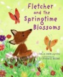 Fletcher and the Springtime Blossoms - Spring Theme Picture Books at StorytimeStandouts.com Fletcher and the Springtime Blossoms Spring Themed Picture Books