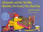 Storytime Standouts looks at Classic Picture Book Alexander and the Terrible, Horrible, No Good, Very Bad Day Storytime Standouts looks at Classic Picture Book Alexander and the Terrible, Horrible, No Good, Very Bad Day