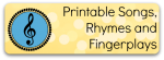 Songs, Rhymes and Fingerplays from Storytime Standouts Free printable Songs, Rhymes and Fingerplays for Preschool and Kindergarten from Storytime Standouts