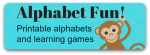 Alphabet Fun including 15 free printable alphabets, The Alphabet Song and learning games Alphabet Fun including free printable alphabets, The Alphabet Song and learning games for Homeschool and Classroom
