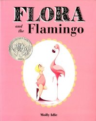 Flora the Flamingo - wordless picture book by Molly Idle Flora the Flamingo - wordless picture book by Molly Idle