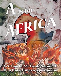 A is for Africa by Michael Samulak A is for Africa by Michael Samulak
