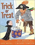 Trick or Treat by Bill Martin and Michael Sampson, illustrated by Paul Meisel Storytime Standouts looks at Halloween-theme picture books including Trick or Treat by Bill Martin and Michael Sampson, illustrated by Paul Meisel
