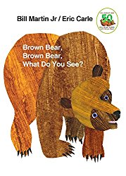 own Bear, Brown Bear What Do you See? is a classic board book to enjoy with babies Brown Bear, Brown Bear What Do you See? by Bill Martin Jr and Eric Carle