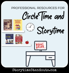 Professional Resources for Children's Librarians and Teachers. Great for Circle Time and Storytime Circle Time and Storytime Resources for Children's Librarians and Teachers