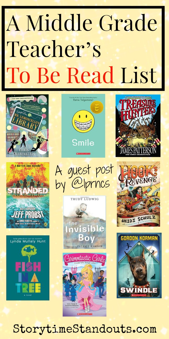 A Middle Grade Teacher's To Be Read List - Let it inspire you!